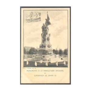 ARGENTINA/SANTA FE/POSTAL - ESPERANZA 1 - MONUMENTO A LA AGRICULTURA NACIONAL - ED. POR J. PEUSER
