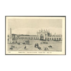 POSTAL - PLAZA DE MAYO 79 - PLAZA DE LA VICTORIA,COSTADO ESTE(AÑO 1829) - ED.POR TALLERES PEUSER