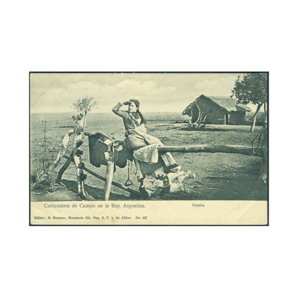 POSTAL - COSTUMBRES 128 - COSTUMBRES DE CAMPO,"VENDRA" - ED.POR R.ROSAUER Nº 637