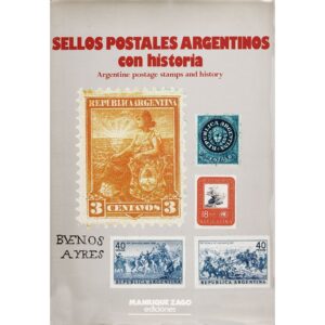 SELLOS POSTALES ARGENTINOS CON HISTORIA