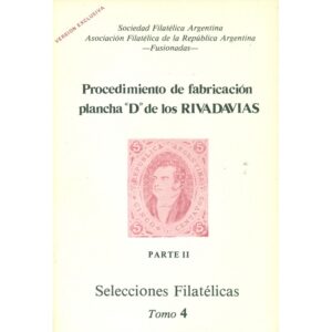 PROCEDIMIENTO DE FABRICACIÓN PLANCHA "D" DE LOS RIVADAVIAS